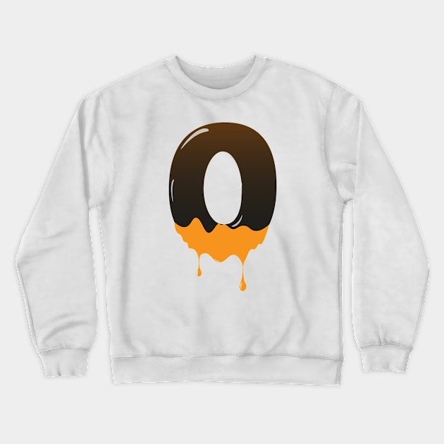 Chocolate Alphabet Letter O Crewneck Sweatshirt by Kangina